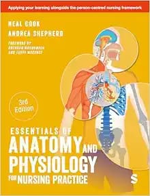 Essentials of Anatomy and Physiology for Nursing Practice Third Edition