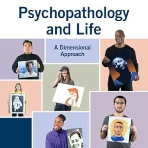 Psychopathology and Life A Dimensional Approach  Fourth Edition