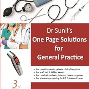 Dr Sunil’s One Page Solutions for General Practice Third Edition