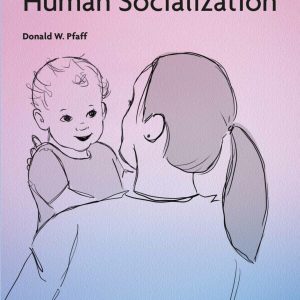 Origins of Human Socialization First Edition