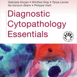 Diagnostic Cytopathology Essentials First Edition