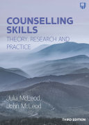 Counselling Skills  Theory Research And Practice Third Edition