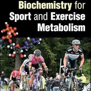 Biochemistry for Sport and Exercise Metabolism Second Edition