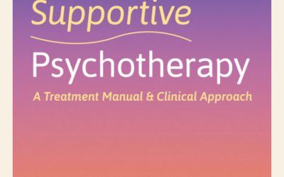 Brief Supportive  Psychotherapy A Treatment Manual and Clinical Approach