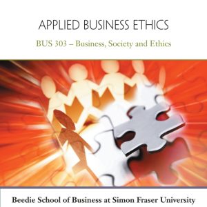 Custom Applied Business Ethics BUS 303 First Edition