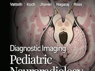 Diagnostic Imaging Pediatric Neuroradiology Fourth Edition