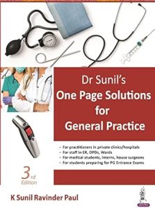 Dr Sunil's One Page Solutions for General Practice Third Edition