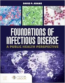 Foundations of Infectious Disease A Public Health Perspective First Edition