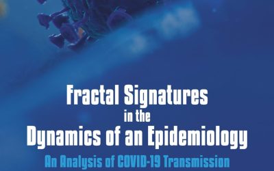 Fractal Signatures in the Dynamics of an Epidemiology An Analysis of COVID-19 Transmission First Edition