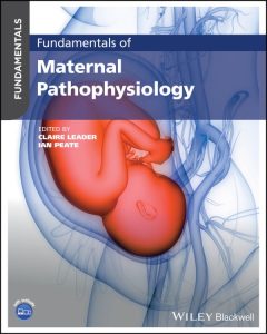 Fundamentals of Maternal Pathophysiology First Edition