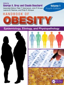 Handbook of Obesity  Volume 1 Epidemiology Etiology and Physiopathology Fourth Edition