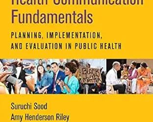 Health Communication Fundamentals Planning Implementation and Evaluation in Public Health First Edition
