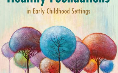 Healthy Foundations in Early Childhood Settings Seventh Edition