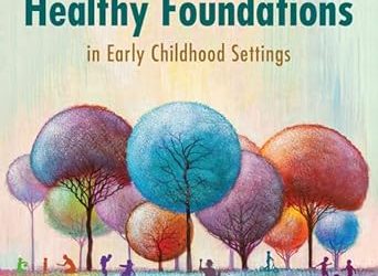 Healthy Foundations in Early Childhood Settings Seventh Edition 7e CDN*