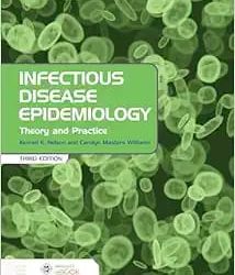 Infectious Disease Epidemiology Theory and Practice Third Edition