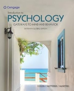 Introduction to Psychology Gateways to Mind and Behavior Sixteenth  Global Edition