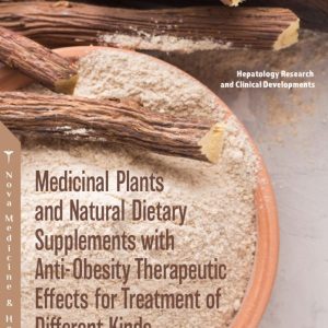 Medicinal Plants and Natural Dietary Supplements with Anti-Obesity Therapeutic Effects for Treatment of Different Kinds of Hepatitis First Edition