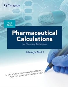 Pharmaceutical Calculations for Pharmacy Technicians Third Edition