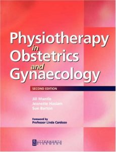 Physiotherapy in Obstetrics and Gynaecology 2nd Edition