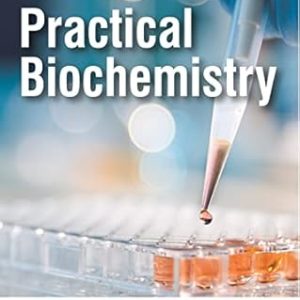 Practical Biochemistry Second Edition