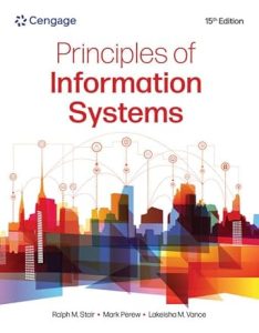 Principles of Information Systems Fifteenth Edition
