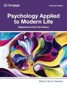 Psychology Applied to Modern Life Adjustment in the 21st Century Thirteenth Edition