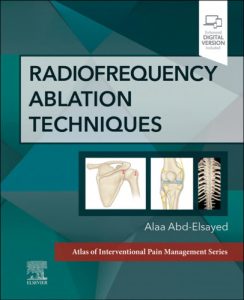 Radiofrequency Ablation Techniques A Volume in the Atlas of Interventional Techniques Series First Edition
