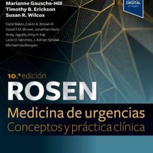 Rosen Medicina De Urgencias Conceptos Y Práctica Clínica 2 Volume Tenth Edition