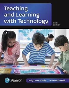 Teaching and Learning with Technology Sixth Edition