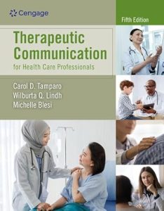 Therapeutic Communication for Health Care Professionals Fifth Edition