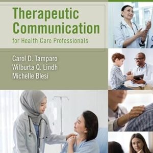 Therapeutic Communication for Health Care Professionals Fifth Edition