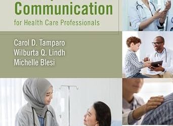 Therapeutic Communication for Health Care Professionals Fifth Edition
