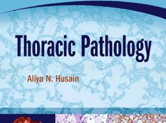 Thoracic Pathology A Volume in the High Yield Pathology Series First Edition