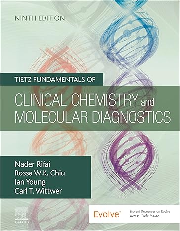 Tietz Fundamentals of Clinical Chemistry and Molecular Diagnostics Ninth Edition