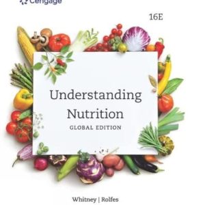 Understanding Nutrition Sixteenth  International Edition