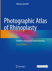 Photographic Atlas of Rhinoplasty Problem-solving and Troubleshooting 2nd Edition 2024