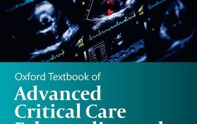 Oxford Textbook of Advanced Critical Care Echocardiography (Oxford Textbooks in Critical Care)