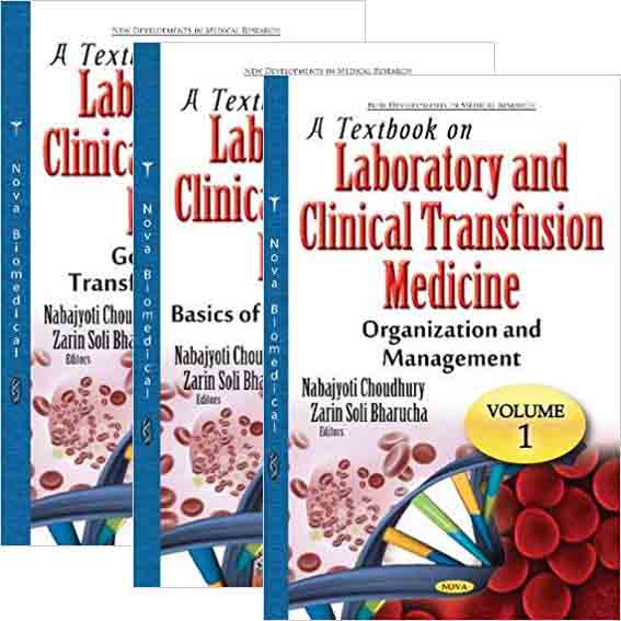 A Textbook on Laboratory and Clinical Transfusion Medicine, 3 Volume Set A Textbook on Laboratory and Clinical Transfusion Medicine, 3 Volume Set