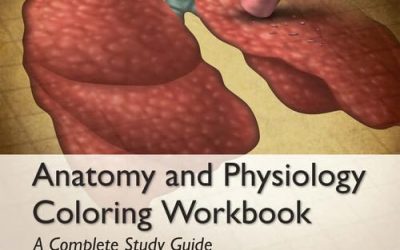 Anatomy and Physiology Coloring Workbook: A Complete Study Guide 12th Edition