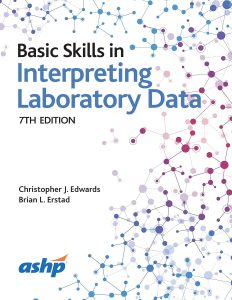 Basic Skills in Interpreting Laboratory Data Seventh Edition