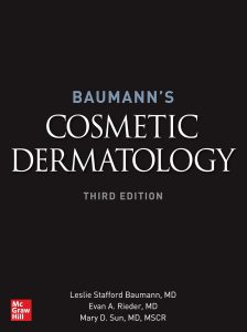 Baumann's Cosmetic Dermatology Third Edition