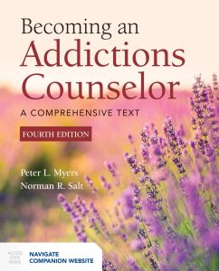 Becoming an Addictions Counselor: A Comprehensive Text 4th Edition