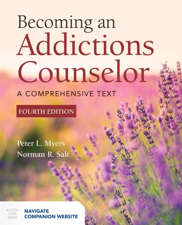 Becoming an Addictions Counselor: A Comprehensive Text 4th Edition