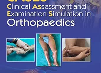 CASES Clinical Assessment and Examination Simulation in Orthopaedics, 2nd Edition