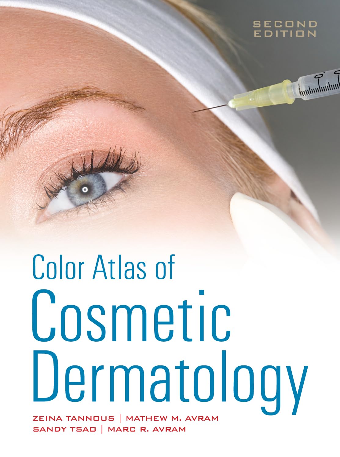 Color Atlas of Cosmetic Dermatology, Second Edition 2nd Edition