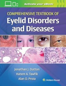 Comprehensive Textbook of Eyelid Disorders and Diseases