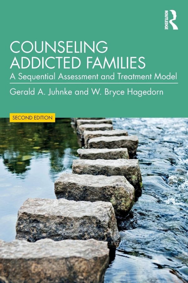 Counseling Addicted Families: A Sequential Assessment and Treatment Model 2nd Edition