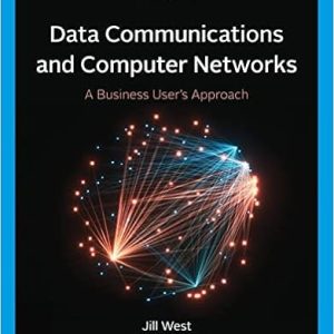 Data Communication and Computer Networks: A Business User’s Approach, 9th Edition