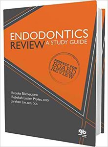 Endodontics Review: A Study Guide Edition