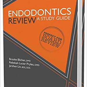 Endodontics Review: A Study Guide  Edition